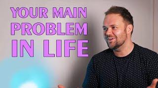 Your Main Problem In Life - Meta Minds Podcast #78