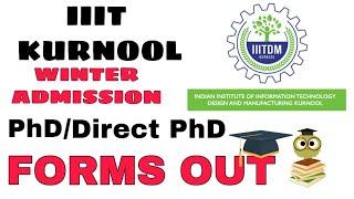 IIIT KURNOOL | PhD Notification | PhD News