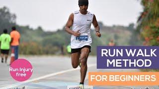 RUN WALK METHOD FOR BEGINNER RUNNERS : BEST METHOD TO INCREASE STAMINA/ENDURANCE WITHOUT INJURY