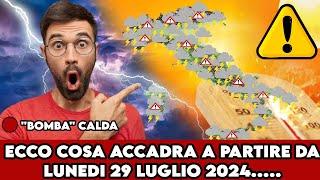 ▶ METEO: ECCO COSA ACCADRA' DAL 29 LUGLIO: IL CALDO ESTREMO CEDERÀ DA NORD FINO A SUD? SCOPRI DOVE!!