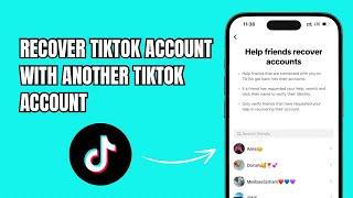 Recover TikTok Account Using Another TikTok Account | Help Friends Recover Accounts