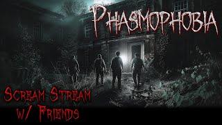 PhasmophobiaSaturday Night Scream Stream with the Fellas!