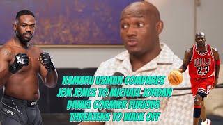 Kamaru Usman Compares Jon Jones to Michael Jordan, Daniel Cormier FURIOUS – Threatens to Walk Off