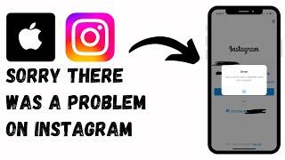 How to Fix Instagram we are sorry but something went wrong On iPhone