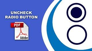 How to uncheck a radio button in pdf (Prepare Form) using Adobe Acrobat Pro DC