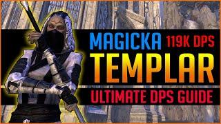 Ultimate Magicka Templar DPS Guide 40k-119k DPS - Elder Scrolls Online ESO