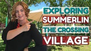 The Crossing Village in Summerlin - Living in Las Vegas