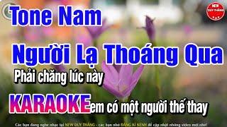 Người Lạ Thoáng Qua Karaoke Víp Tone Nam - New Duy Thắng