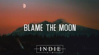 Hazlett - Blame The Moon (Lyrics)