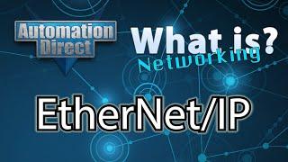 What is EtherNet/IP? from AutomationDirect