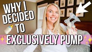 WHY I CHOSE TO EXCLUSIVELY PUMP | BREASTFEEDING JOURNEY | EXCLUSIVELY PUMPING SERIES | BRYANNAH KAY