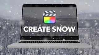 Final Cut Pro Tutorial | Create Snow