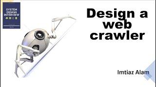 Design  A Web Crawler