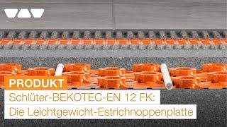 Schlüter-BEKOTEC-EN 12 FK: Kompakte und effektive Heizungslösung | Animation