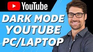 How to Enable Dark Mode on YouTube! PC/LAPTOP