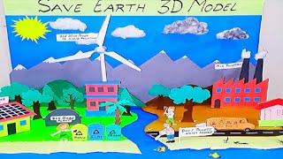 Save Earth 3D Model || Environment Model For School Project || Air Pollution Model