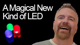 The NEW Kind of LED You Should Know About!