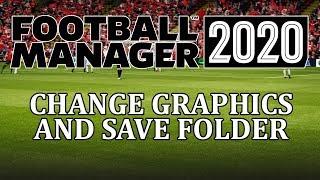 Football Manager 2020 - How to change save folder and graphics folder in fm20