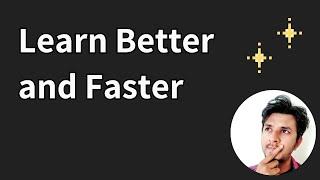 How to learn better and faster as a software engineer?