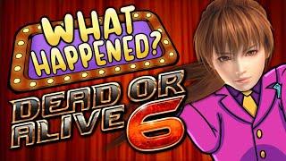 Dead or Alive 6 - What Happened?