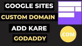 Google Sites Mein Godaddy Custom Domain Name Add Kare - Technology Make