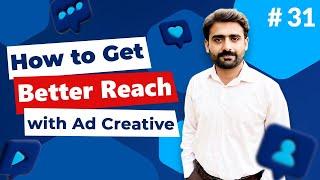 Facebook Ad Creative Formats | How to Get Better Reach with Ad Creative | SMM Course Video #31