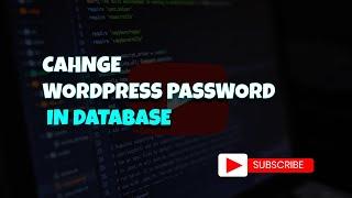 How to Change WordPress Password in Database | Coding League