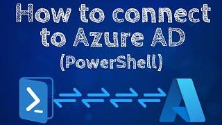 How to connect to Azure Ad using PowerShell