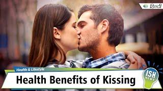 Health Benefits of Kissing | ISH News
