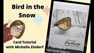 Bird in the Snow Card Tutorial with Michelle Zindorf