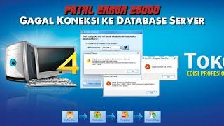 SOLUSI FATAL ERROR 28000: "Gagal Koneksi Database Server" IPOS 4.0.x.x