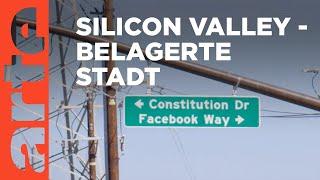 Die Unbeugsamen im Silicon Valley - The Last Town (1/3) | Doku HD | ARTE