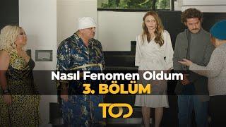 Nasıl Fenomen Oldum 3. Bölüm | Göründüğü Gibi Değil