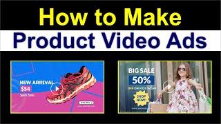 How to Make Product Advertisement Video Online || How to Make Video Ads (Hindi/Urdu)