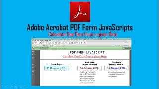 PDF Form Script to Calculate Due Date from a given Date | Adobe Acrobat PDF Form JavaScript