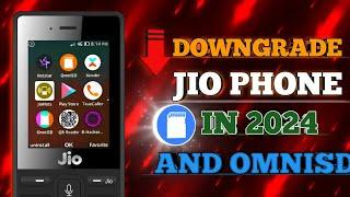 JIO PHONE DOWNGRADE || AND INSTALL OMNISD IN 2024 || 100% WORKING ||🪄 NO ERROR