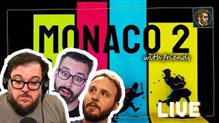 @itmeJP FIRST LOOK MONACO 2 WITH @GassyMexican @BruceGreene #AD