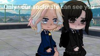 Only your soulmate can see you || gacha meme/trend || Wenclair