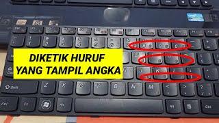 Cara Keyboard laptop kembali seperti semula | Mengembalikan tombol keyboard | huruf jadi angka