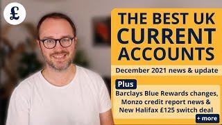 The best UK bank accounts - December 2021 update + big changes to Barclays Blue Rewards