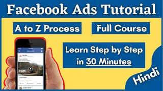 Facebook Ads Tutorial for Beginners Step by Step in Hindi | Free Facebook Ads Course 2022