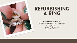 Refurbishing a Ring (preview) | Estona Tutorials