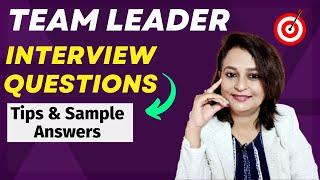 Team Leader Interview Questions - IT, BPO, HR, Finance, Logistics, Sales