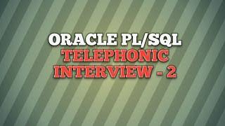 Oracle PL/SQL TELEPHONIC INTERVIEW - 2 || CAPGEMINI || IT IN AMEERPET