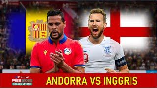  (LIVE) ANDORRA VS INGGRIS |PES 2021 - KUALIFIKASI PIALA DUNIA 2022 |INGGRIS PERMALUKAN ANDORRA !!!