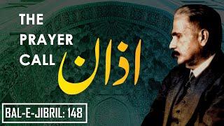 Bal-e-Jibril: 148 | Azaan | The Prayer Call | Allama Iqbal | Iqbaliyat | AadhiBaat