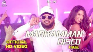All Ok - Mariyamman Disco (Official Video) MD | Tanya Hope | Tennis Krishna | Tamil Song 2020