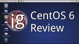 CentOS 6 Review - Linux Distro Reviews