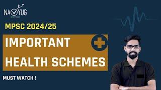 Important Health Schemes | Aniket Jadhav |  MPSC Rajyaseva | MPSC Combine 2024 - 2025 #mpsc #schemes