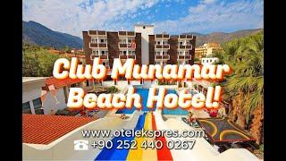 CLUB MUNAMAR BEACH RESORT +90 252 440 0267